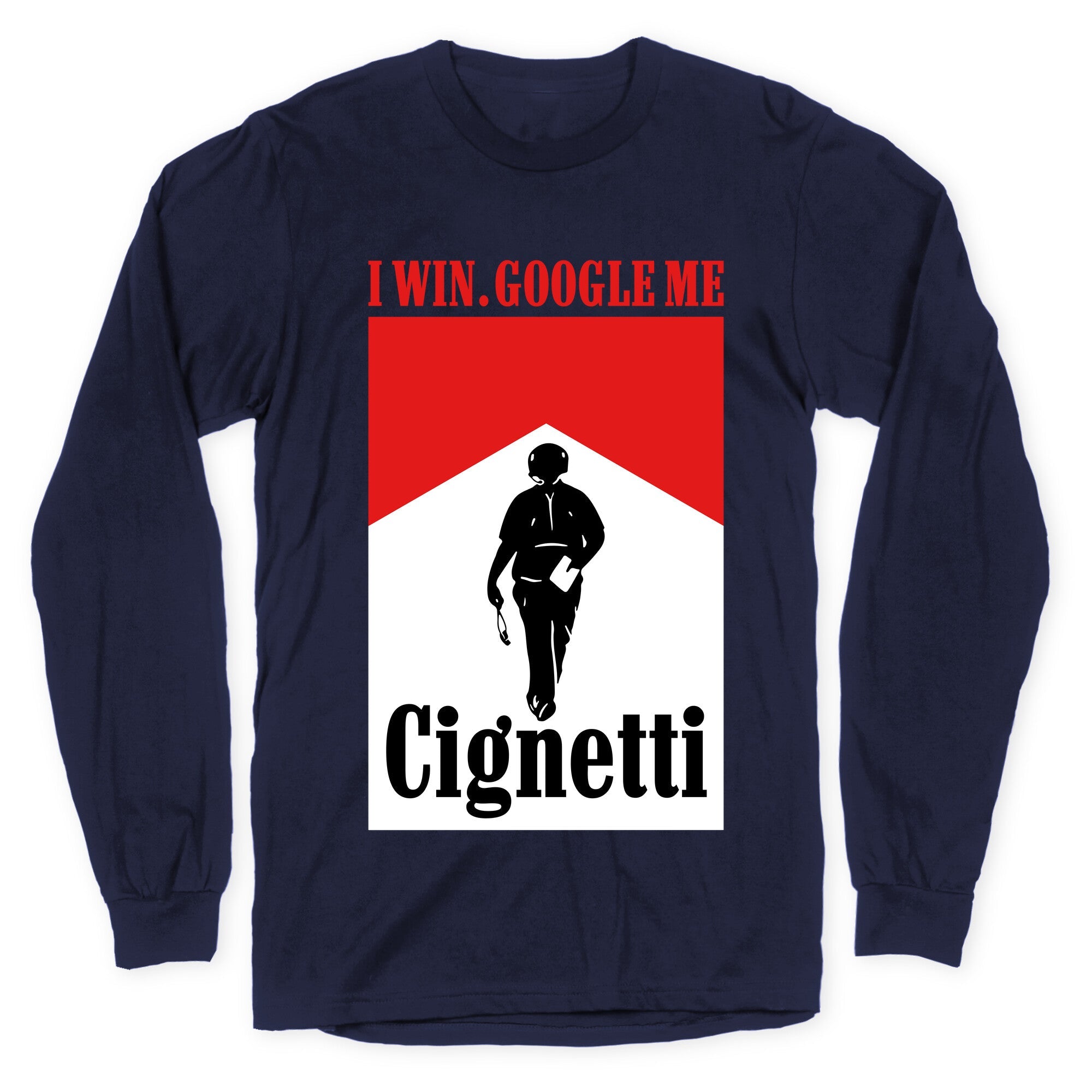 Cignetti I Win Longsleeve Tee