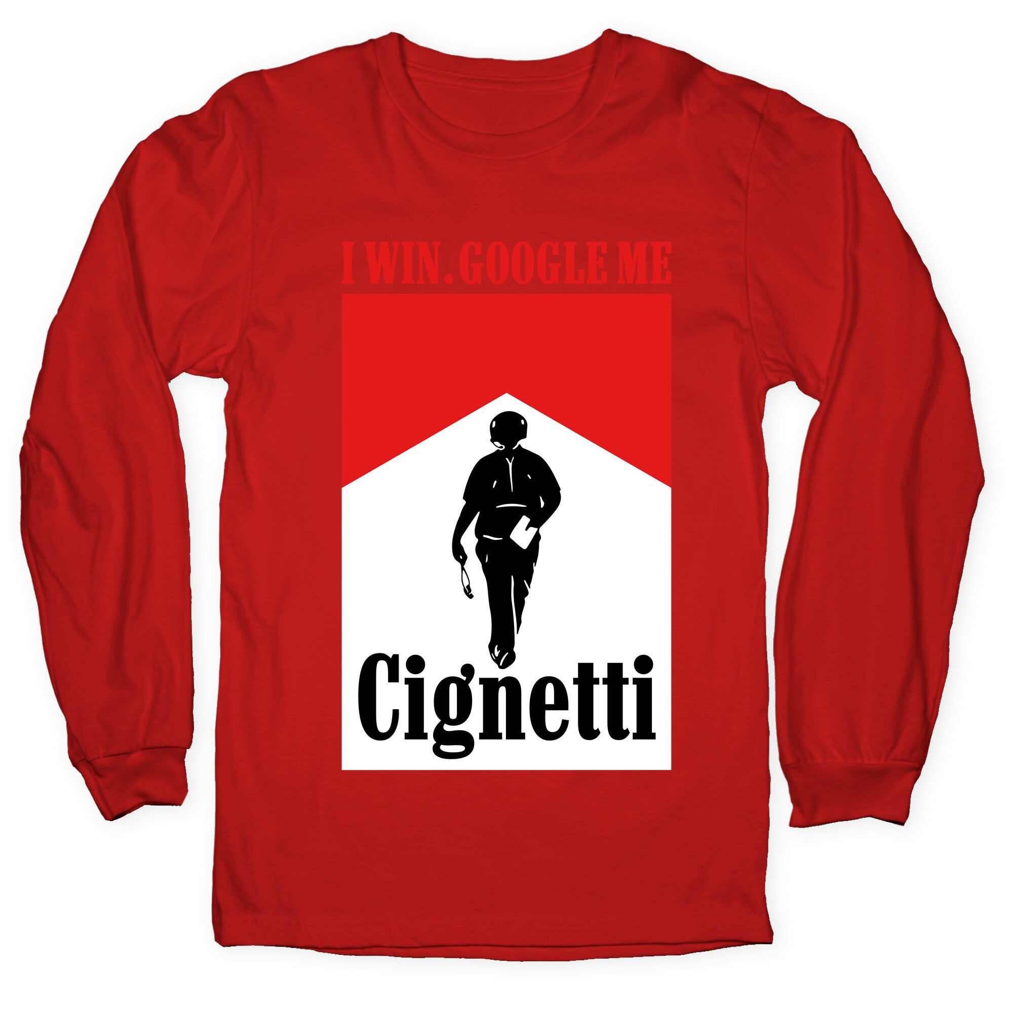 Cignetti I Win Longsleeve Tee