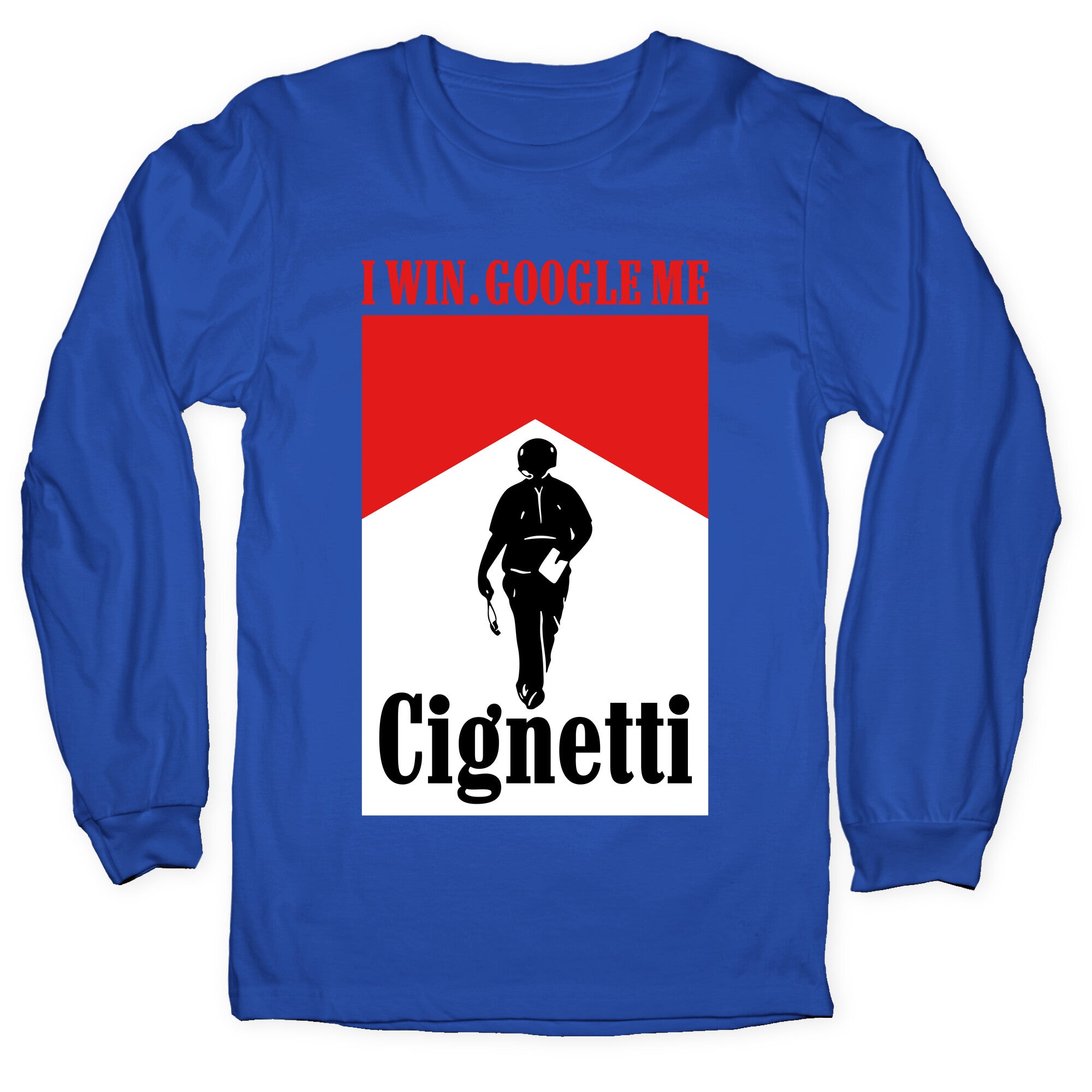 Cignetti I Win Longsleeve Tee