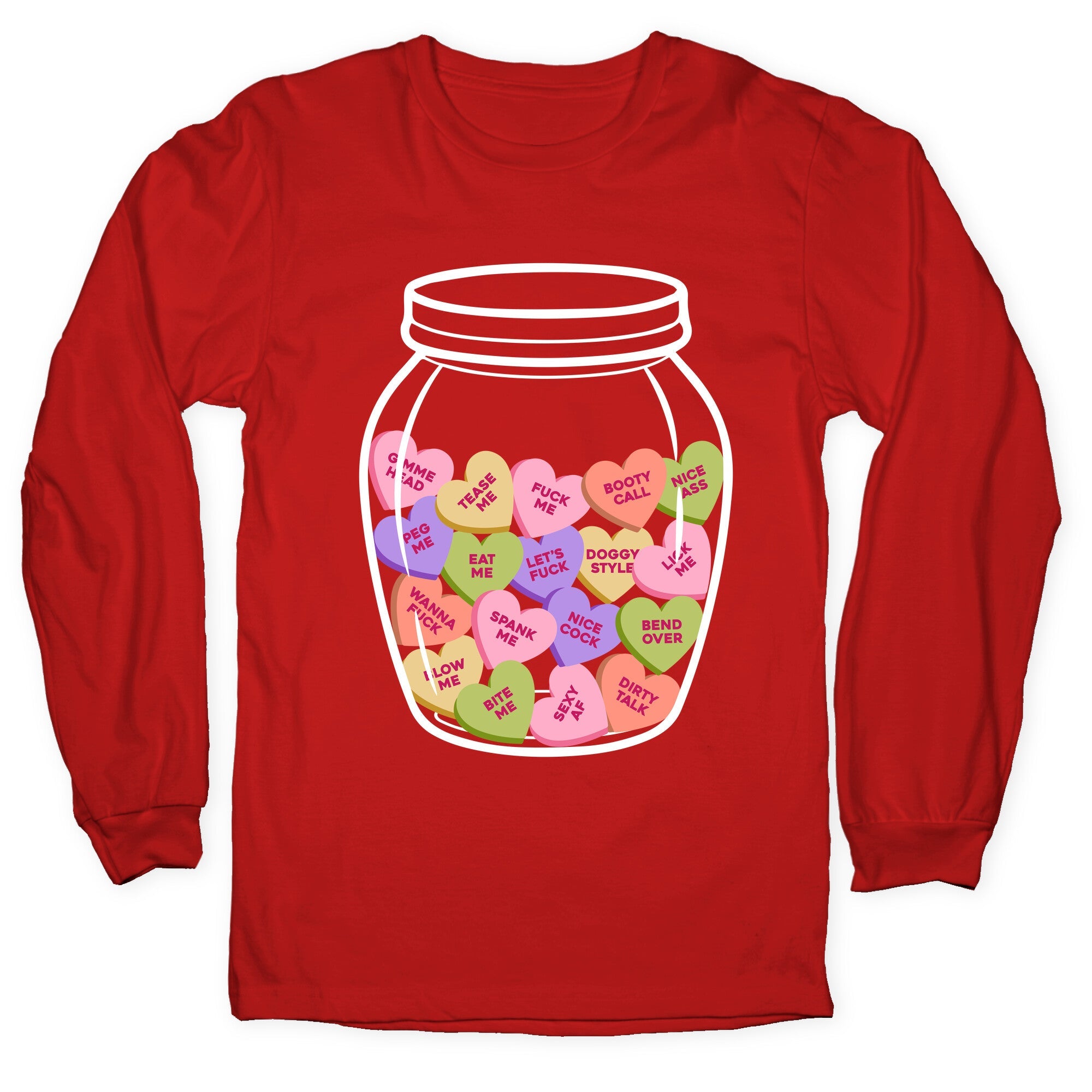 Candy Hearts NSFW Longsleeve Tee