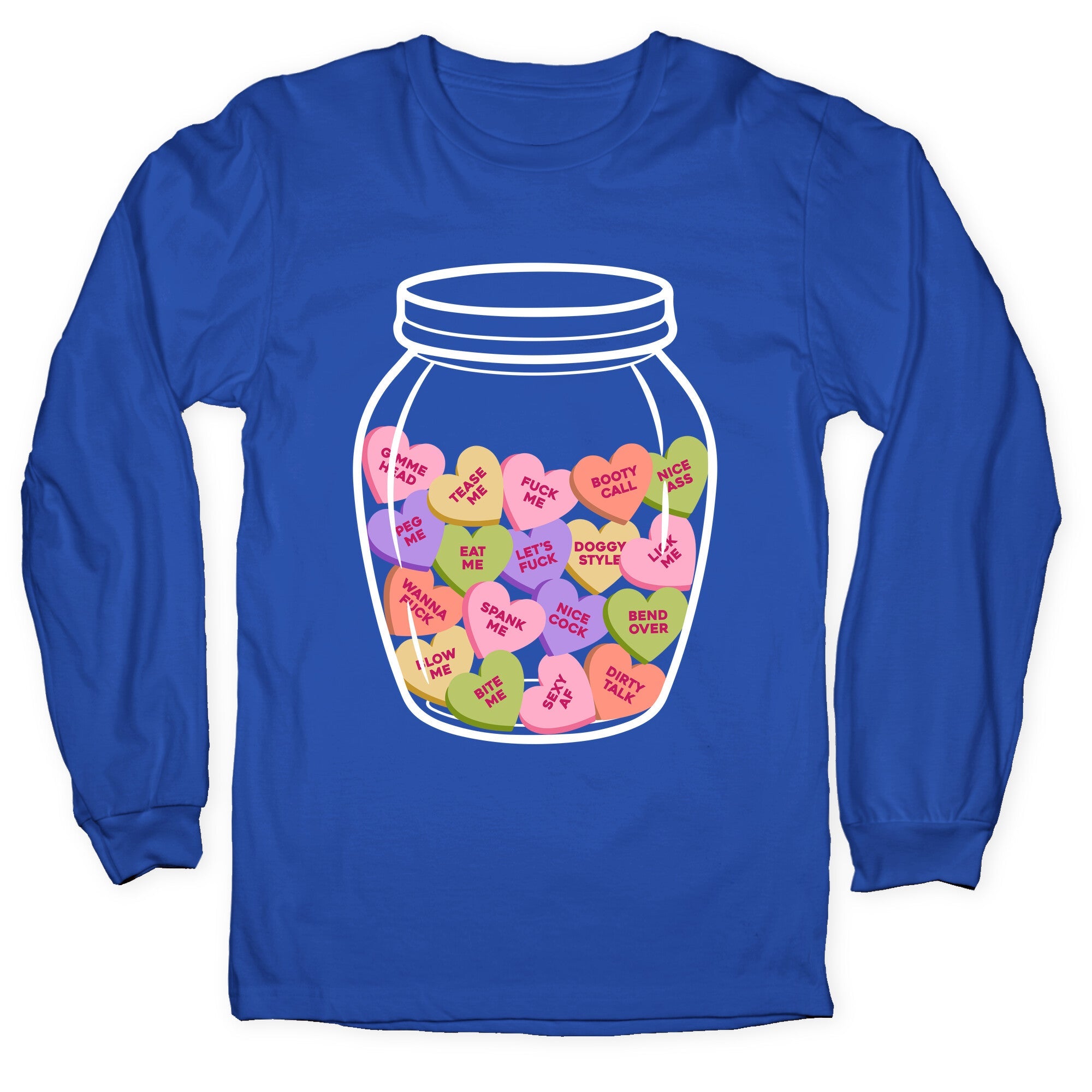 Candy Hearts NSFW Longsleeve Tee