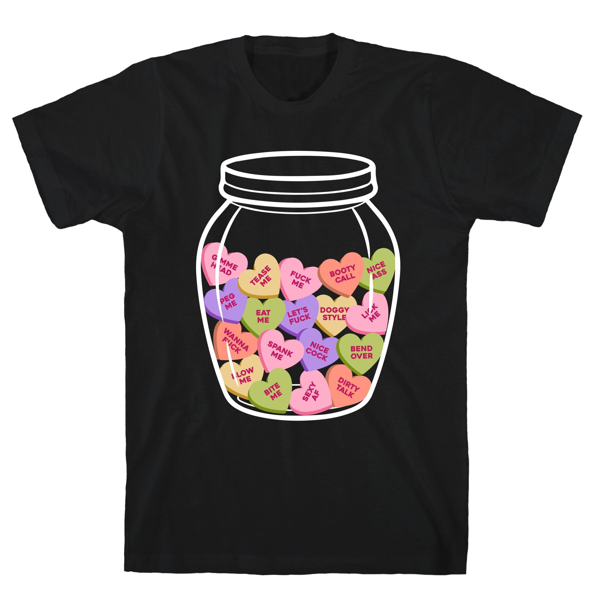 Candy Hearts NSFW T-Shirt