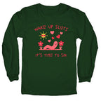 Wake Up Sluts Valentines Edition Longsleeve Tee