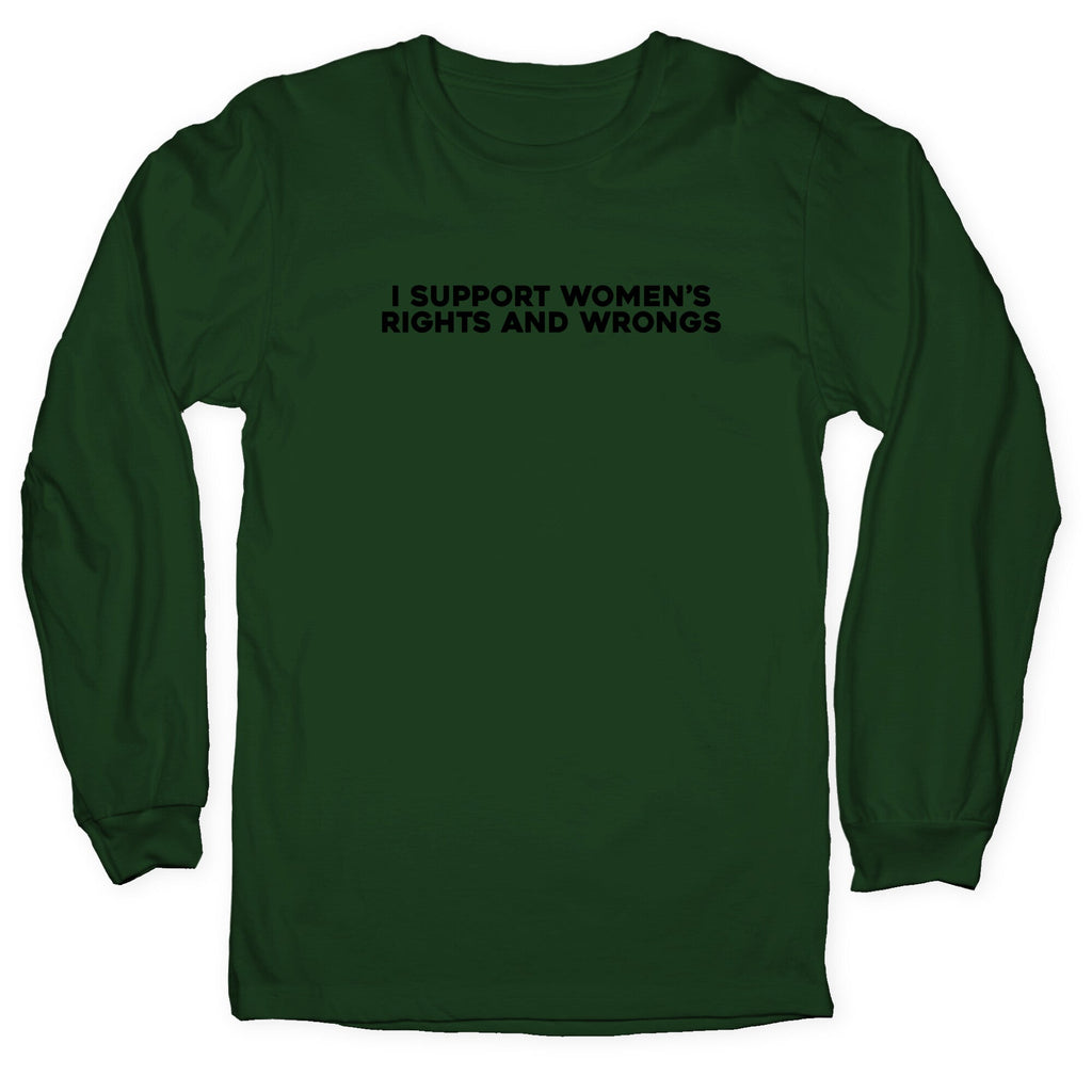 Womens Rights And Wrongs Longsleeve Tee