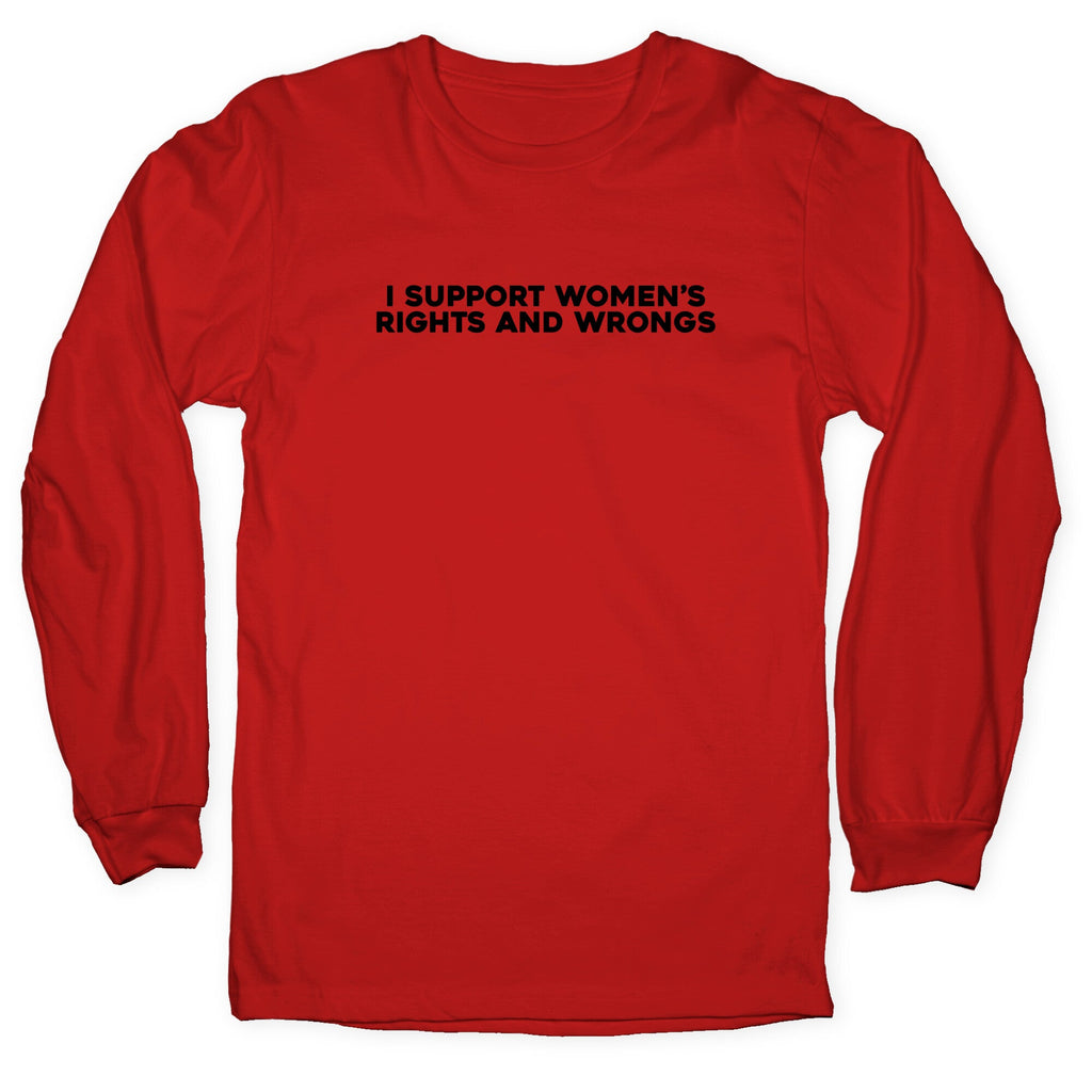 Womens Rights And Wrongs Longsleeve Tee