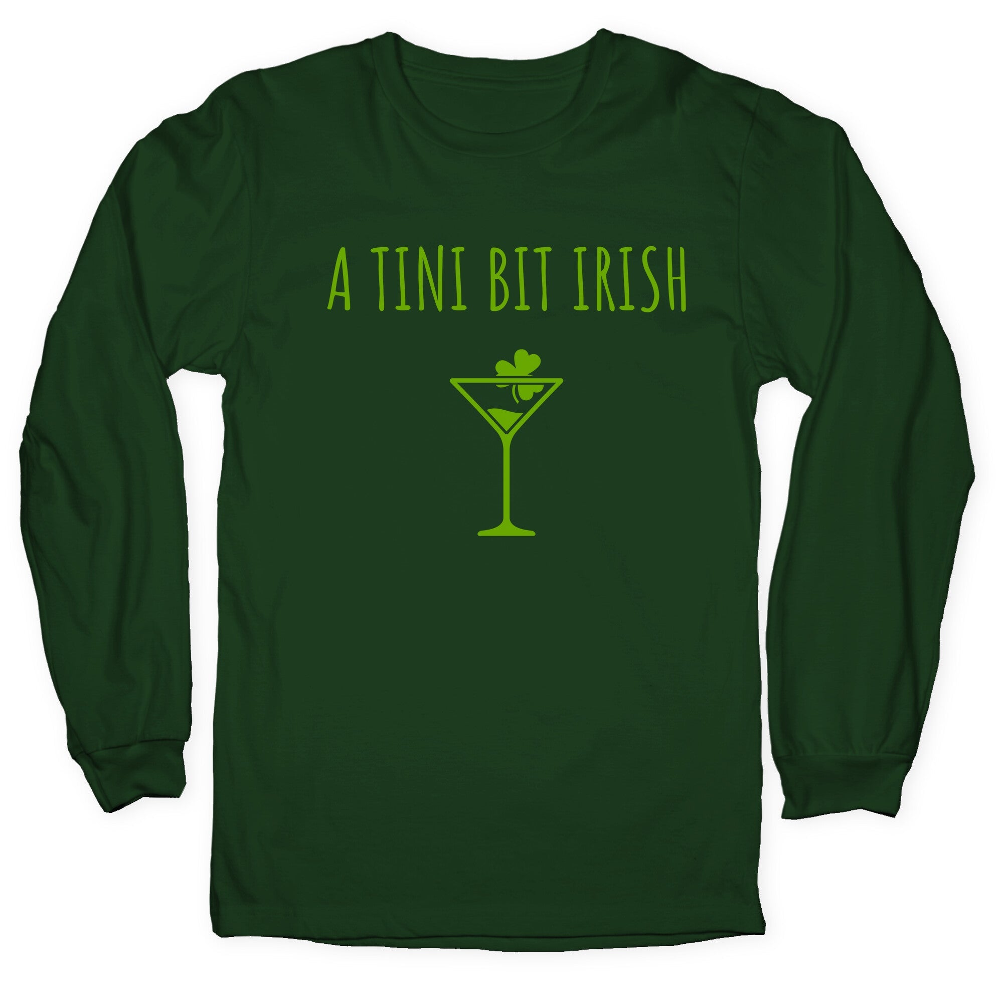 A Tini Bit Irish Longsleeve Tee