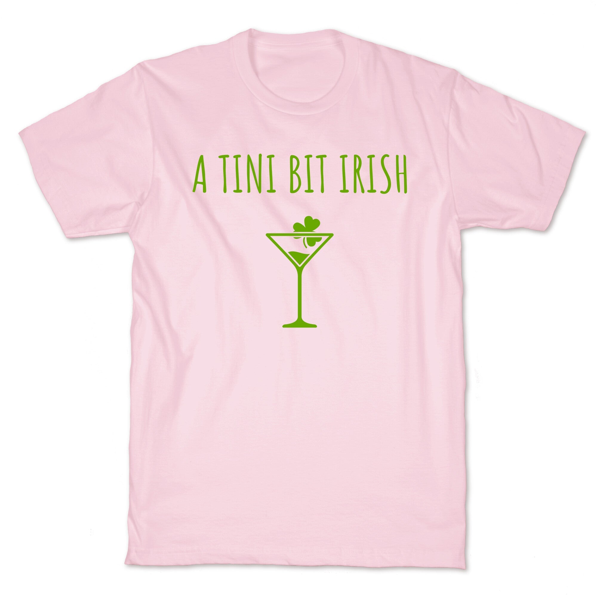 A Tini Bit Irish T-Shirt