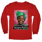 Wangari Maathai Longsleeve Tee